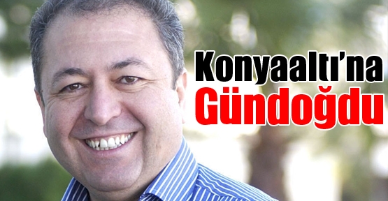 Konyaaltı’na Gündoğdu