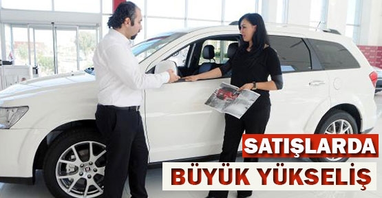 Otomotiv satışında büyük yükseliş