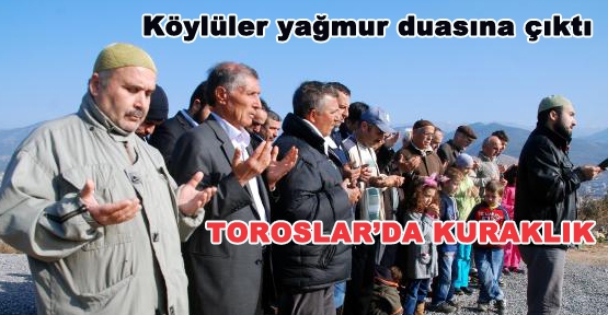 Toroslarda yağmur duası