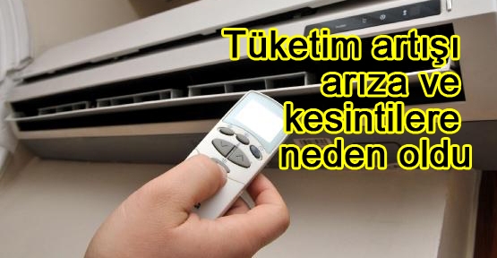 Tüketim artınca kesinti de arttı